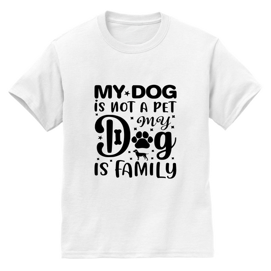 My Dog is Family T-Shirt